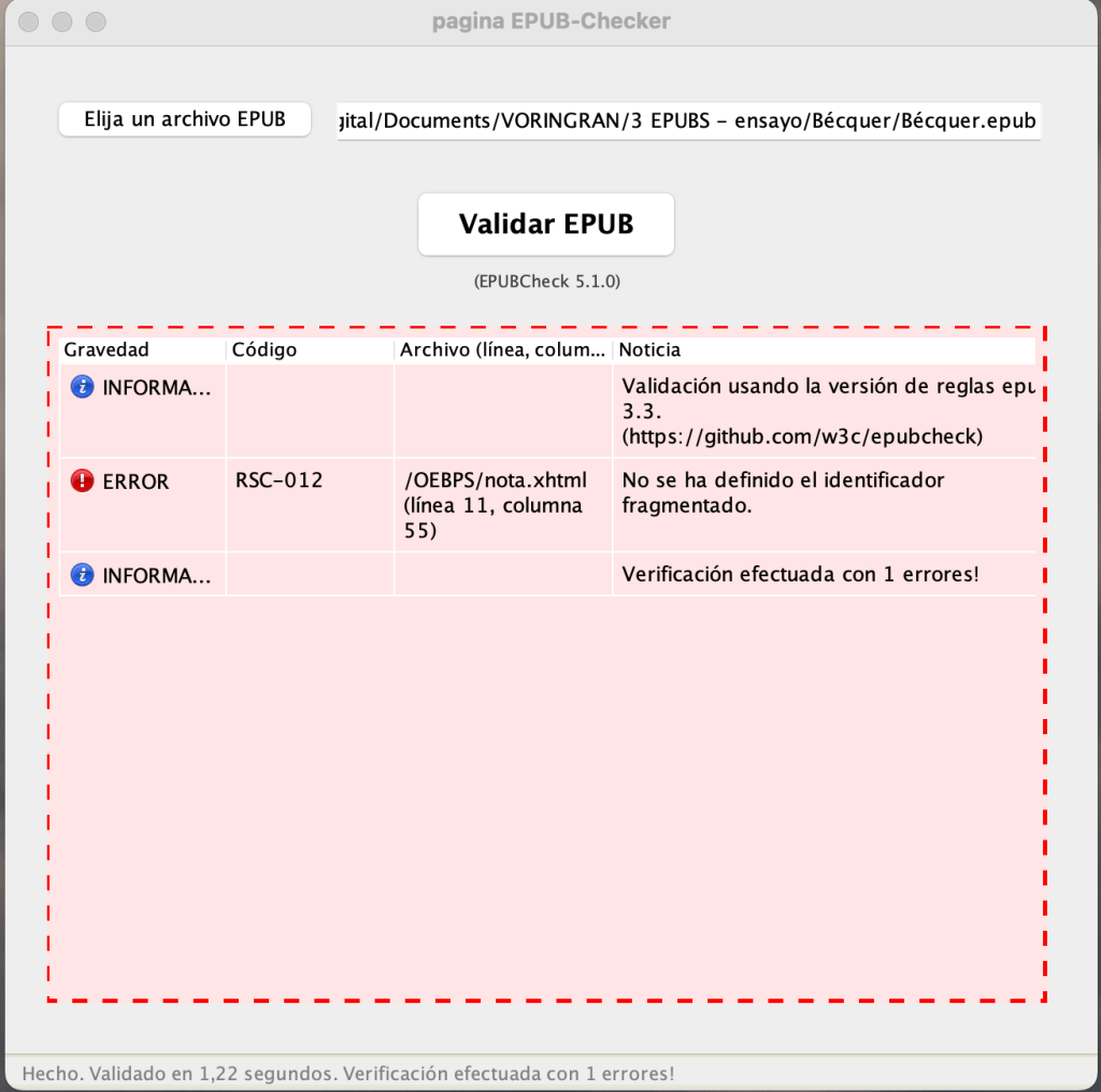 Captura del programa ePub checker. Tiene una interfaz muy sencilla: primero encontramos el enlace del archivo, seguidamente el botón para validar el archivo y finalmente un listado con los errores. Este aparece de color rojo claro, indicativo de la presencia de un error, que es que no se ha definido el identificador fragmentado.